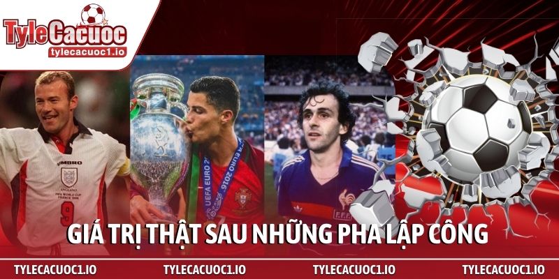 Cầu thủ ghi bàn nhiều nhất - Những vị thần thống trị đỉnh cao 5 Giá trị thật sau những pha lập công